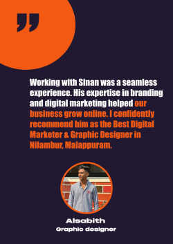 Best Digital Marketer & Graphic Designer In Nilambur,Malappuram-Testmonials